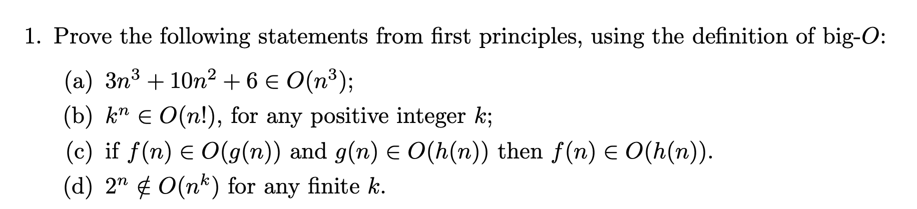  1. Prove the following statements from first principles, using the definition