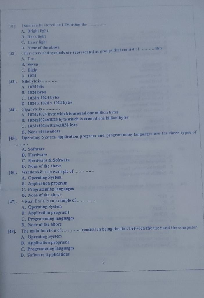 Data can be stored on CDs using the ......... A. Bright