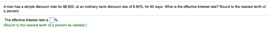  A man has a simple discount note for $6,600, at an