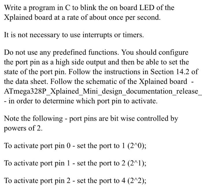  Write a program in C to blink the on board LED