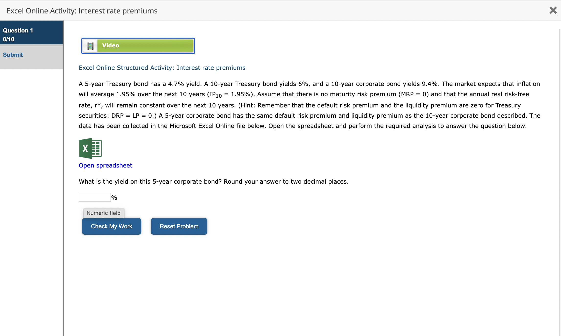 A 5-year Treasury bond has a 4.7\% yield. A 10-year Treasury