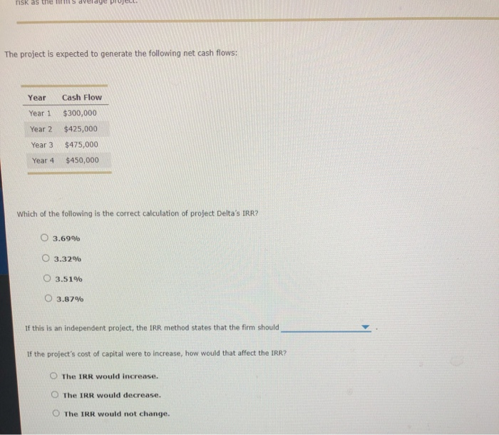 The internal rate of return (IRR) refers to the compound annual rate