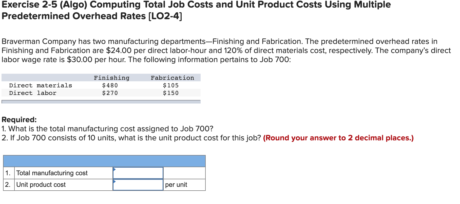  Exercise 2-5 (Algo) Computing Total Job Costs and Unit Product Costs