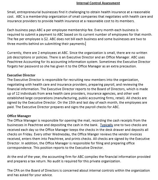 Requirements Identify 6 internal control weaknesses. For each weakness, provide a detailed