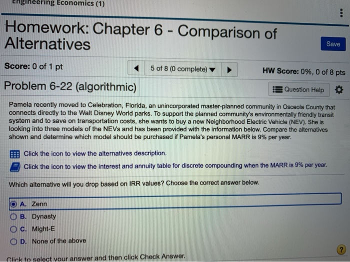  any help would be great Engineering Economics (1) Homework: Chapter 6