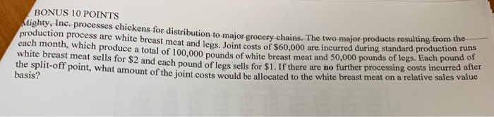 BONUS 10 POINTS lighty, Inc. processes chickens for distribution to major