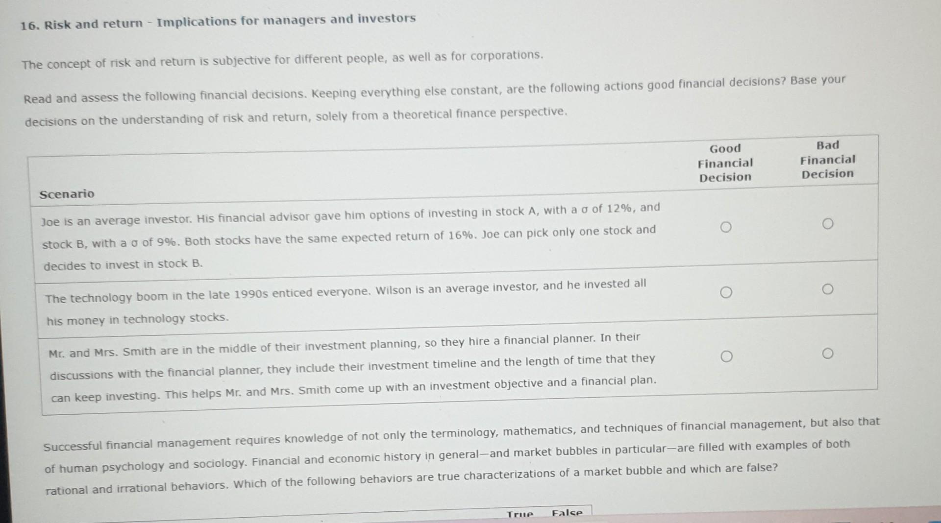  please help 16. Risk and return - Implications for managers and