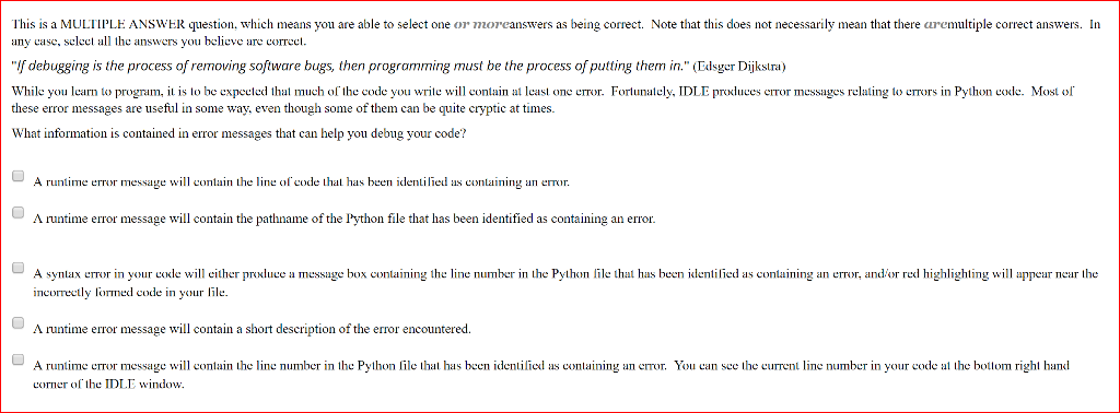  This is a MULTIPLE ANSWER question, which means you are able