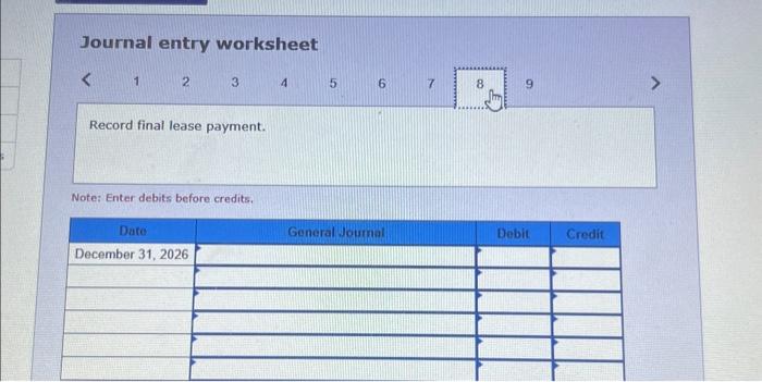 through the end of the lease term. Complete this question by entering