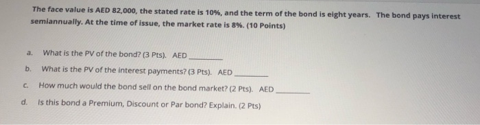  The face value is AED 82,000, the stated rate is 10%,