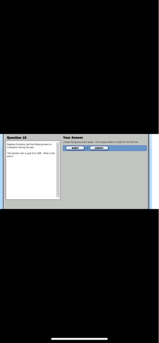 or transaction during the year: DEBIT or CREDIT Cash is received on