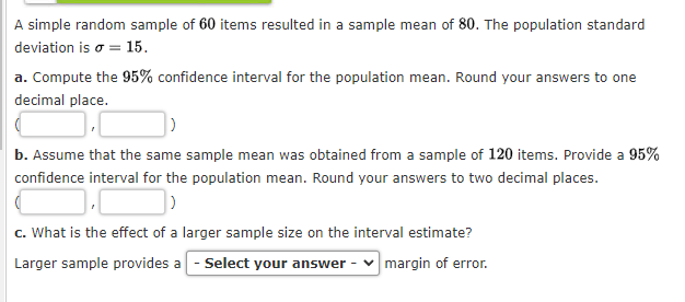 A simple random sample of 60 items resulted in a sample