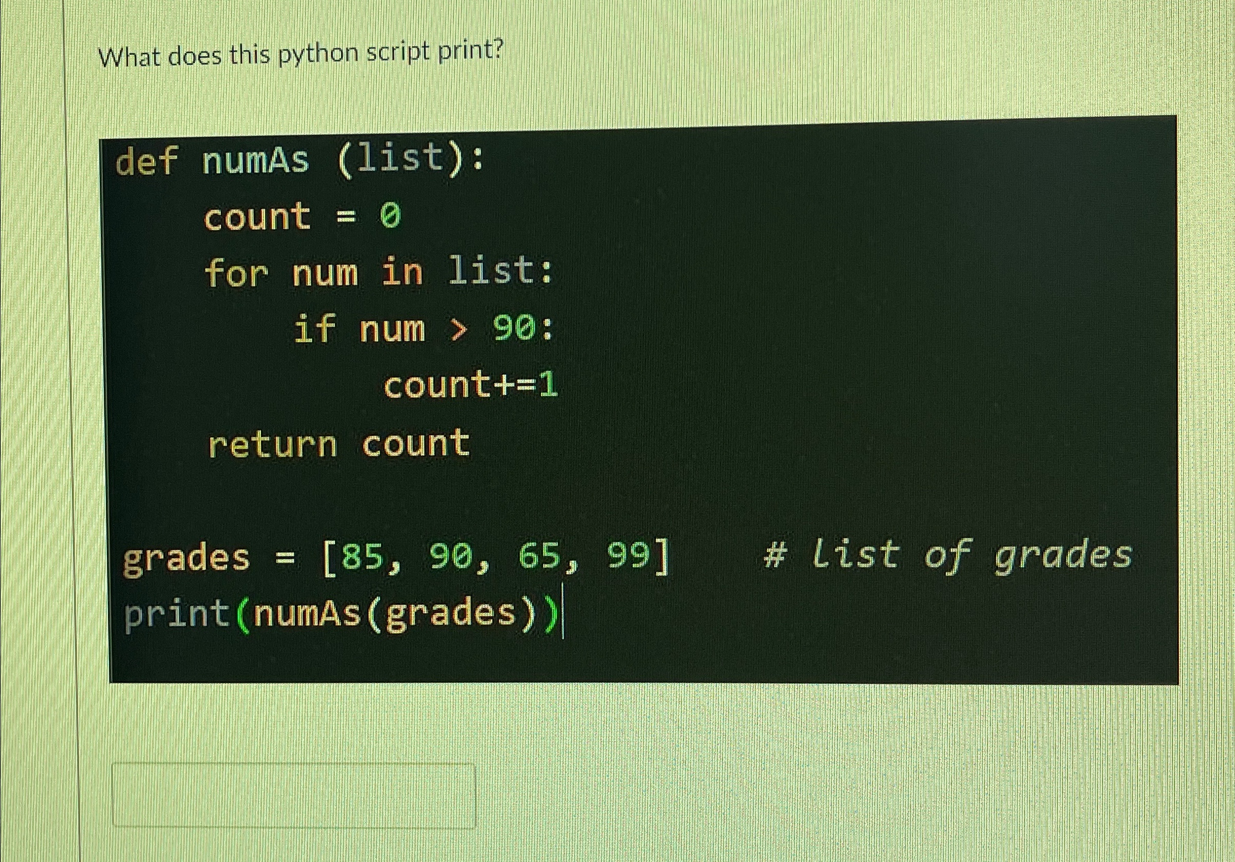 What does this python script print? 