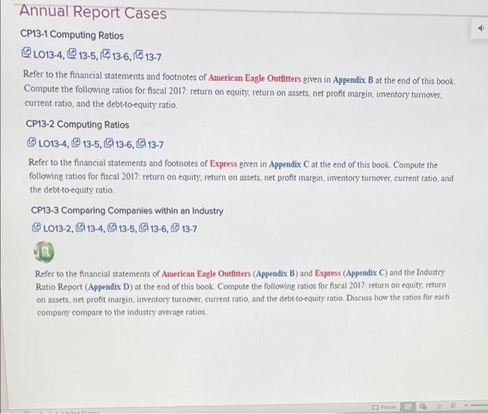  Annual Report Cases CP13-1 Computing Ratios LO13-4, 13-5,13-6,13-7 Refer to the