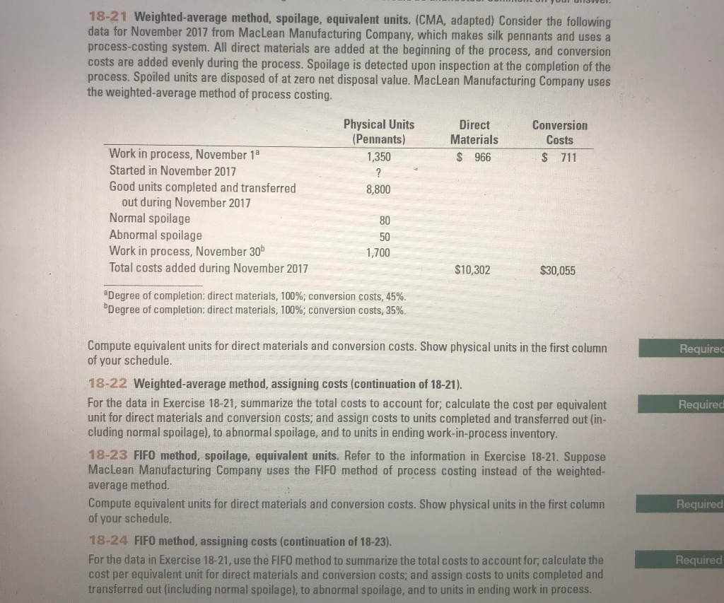  18-24 please 1 Weighted-average method, spoilage, equivalent units. (CMA, adapted) Consider