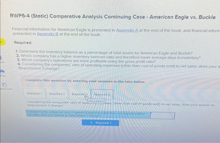 of goods sold) to net sales, does your Requirement 3 change? Complete