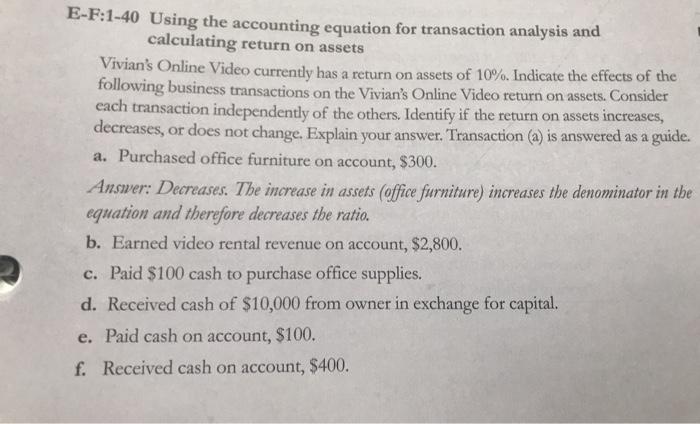  E-F:1-40 Using the accounting equation for transaction analysis and calculating return