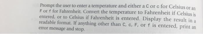 user to convert a temperature given in degrees from either Celsius to