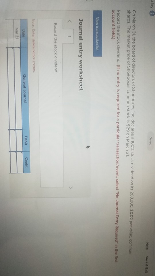  sday Saved Help Save & Exit On March 31, the board