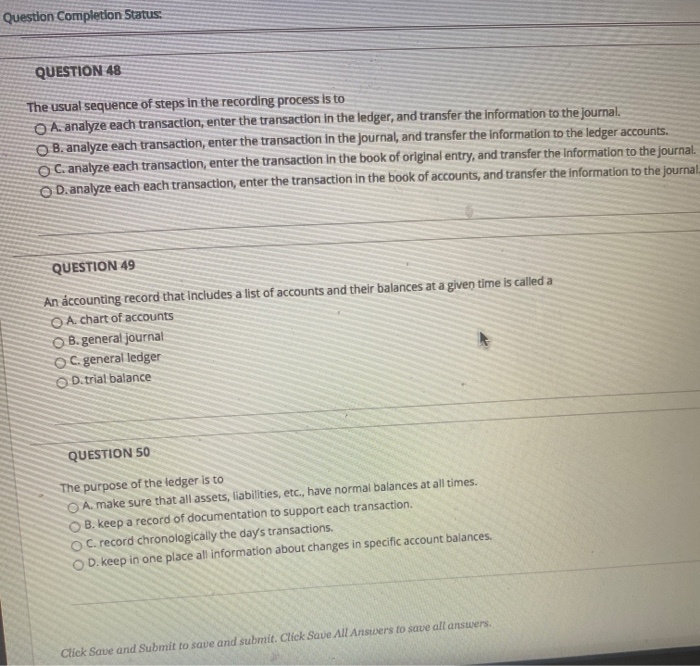  Question Completion Status: QUESTION 48 The usual sequence of steps in