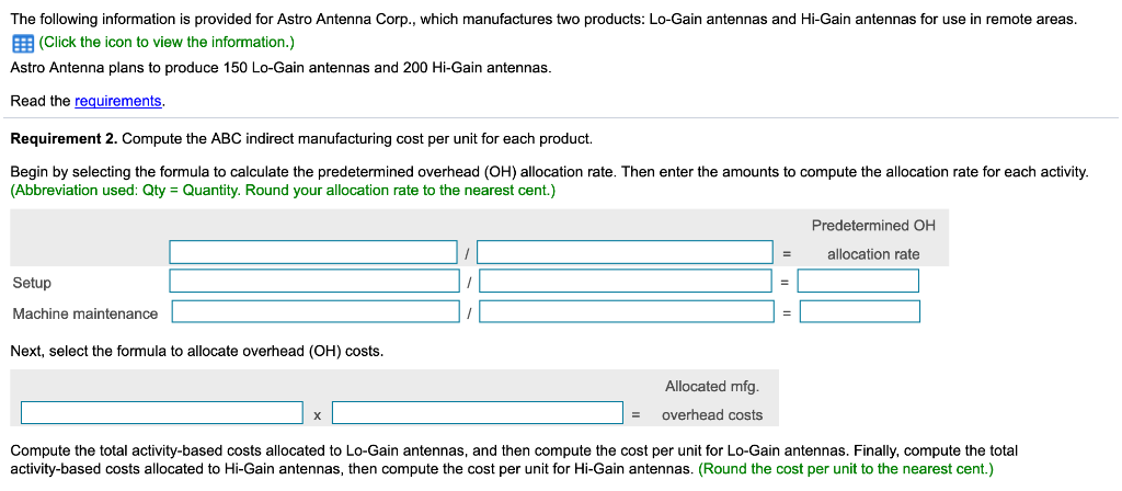 Direct labor hours Number of setups Number of machine hours Lo-Gain 1,400