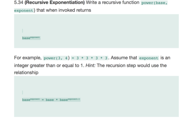 In C language, write the following program. 5.34 (Recursive Exponentiation) Write a