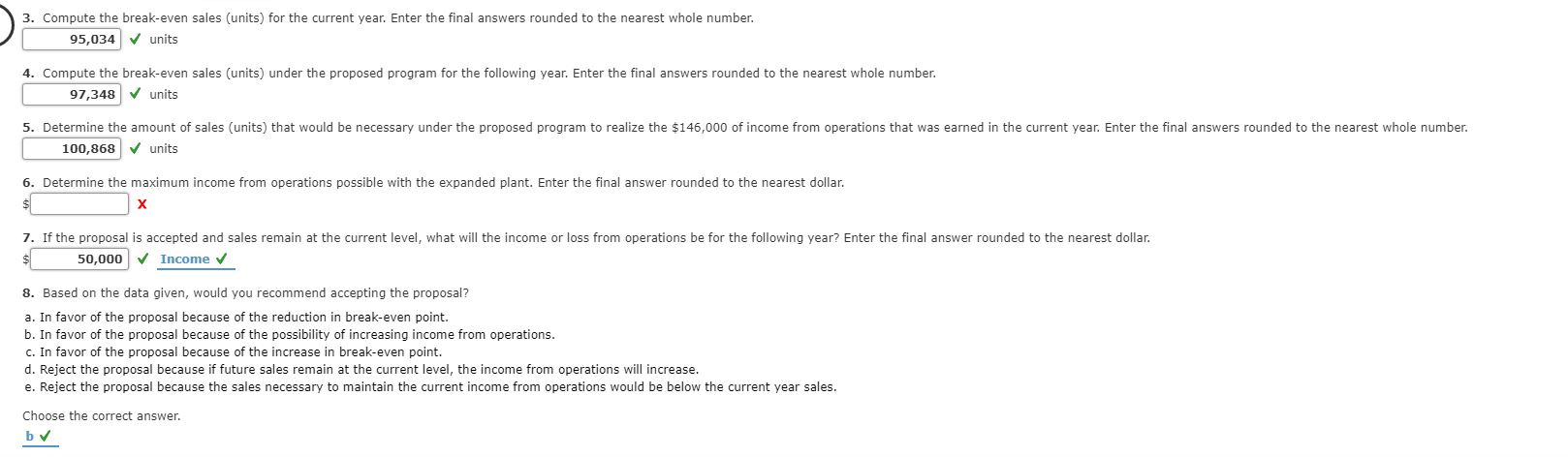 are correct. Determine the amount of sales (units) that would be necessary