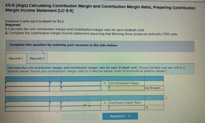 Required Information E5-4 and E5-5 [LO 5-1, 5-5) Morning Dove Company manufactures