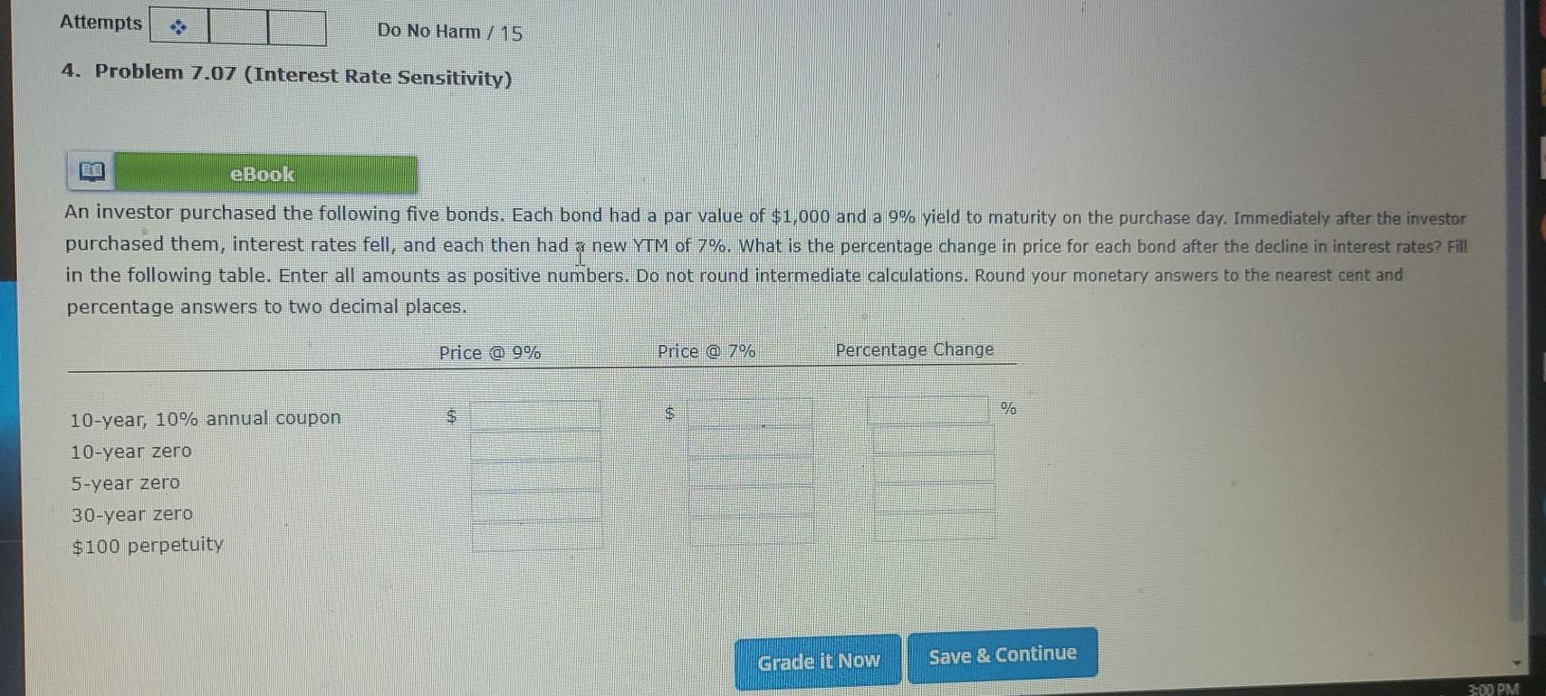 Attempts Do No Hamm / 15 4. Problem 7.07 (Interest Rate