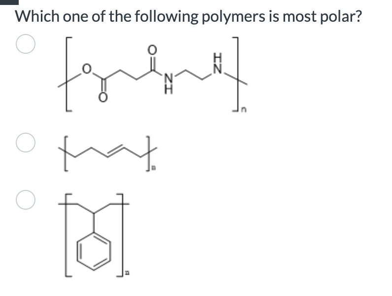 of the following polymers is most polar? How many protons, electrons and