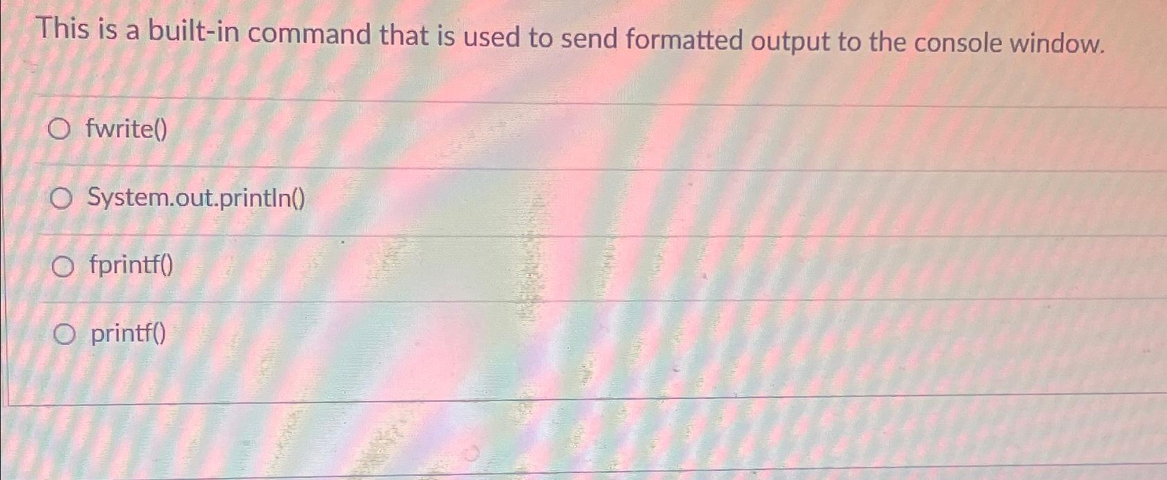  This is a built-in command that is used to send formatted