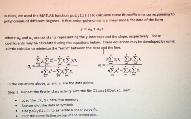  In class, we used the MATLAB function polyfit () to calculate