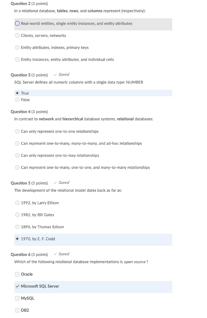  Question 2 (3 points) In a relational database, tables, rows, and