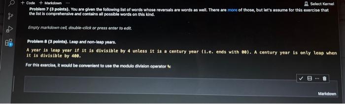 questions 7 and 8 please + Code + Markdonn \& select Kernel