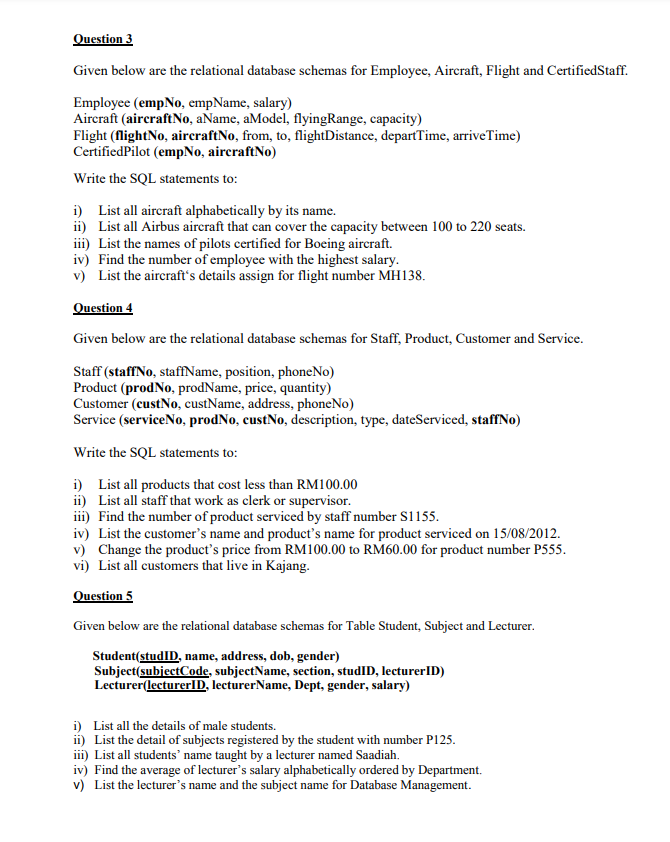 Question 3 Given below are the relational database schemas for Employee,