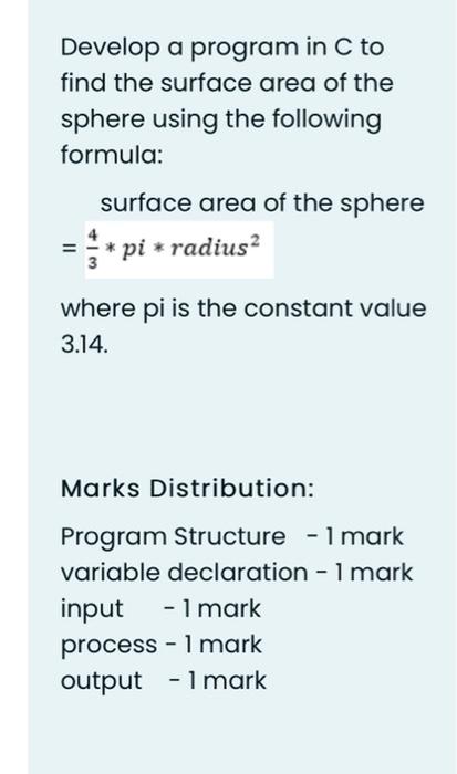  Develop a program in C to find the surface area of