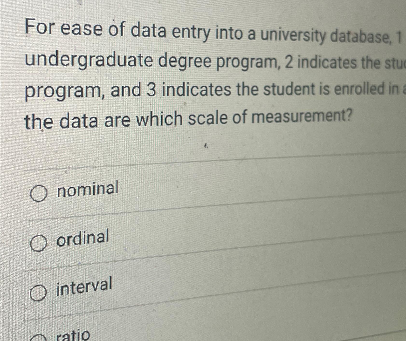  For ease of data entry into a university database, 1 undergraduate