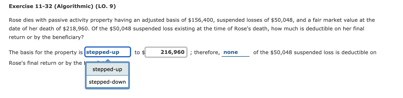 answers in your answer/explination. Thanks!! Exercise 11-32 (Algorithmic) (LO. 9) Rose dies