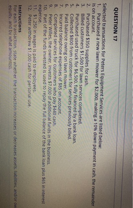 QUESTION 17 16 point 1. Selected transactions for Peters Equipment Services are