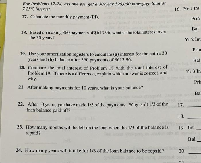 23 please ! For Problems 17-24, assume you get a 30-year $90,000