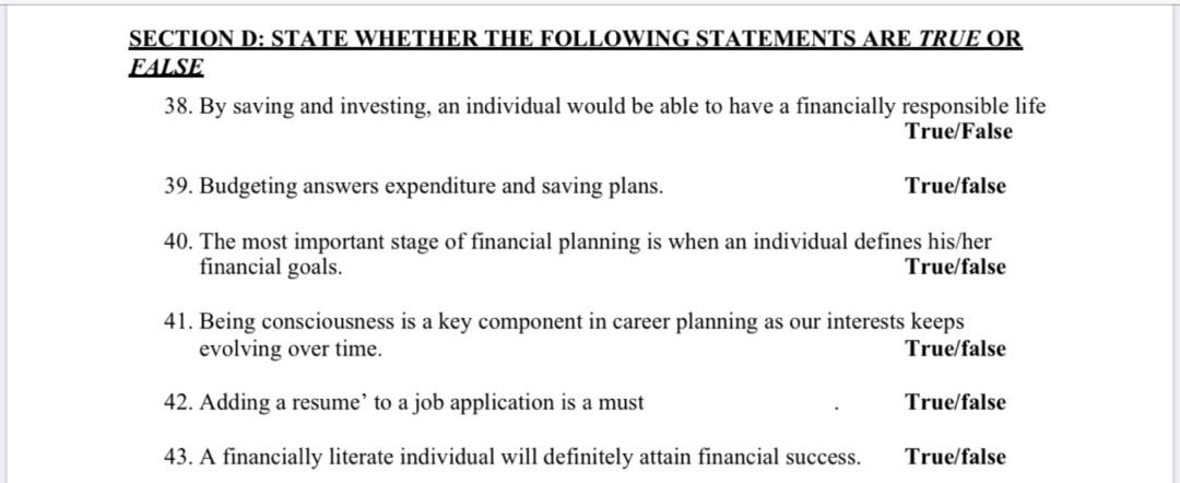 just state whether true/ false SECTION D: STATE WHETHER THE FOLLOWING STATEMENTS