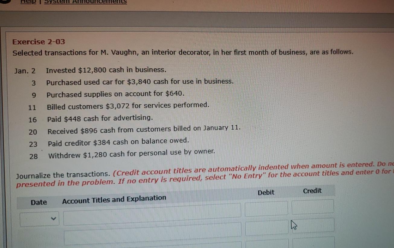 How do I do this? tep 1 Syslelll Exercise 2-03 Selected transactions