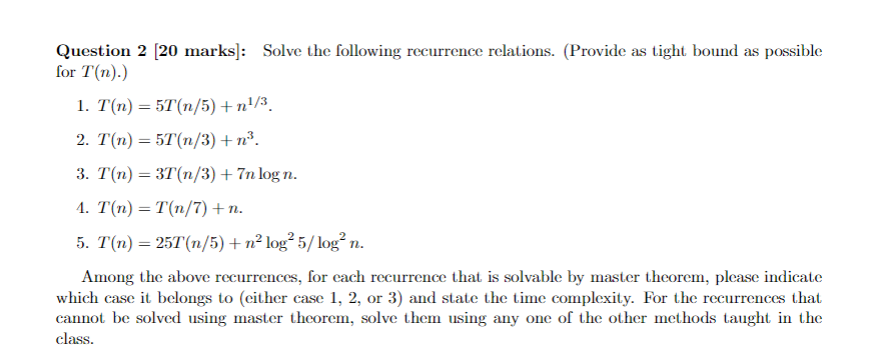 Please write clearly thank you ~ Question 2 [20 marks]: Solve the