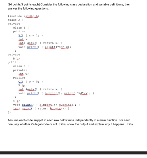  [24 points/3 points each] Consider the following class declaration and variable