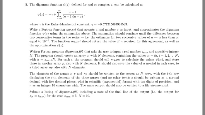  Write a fortran program 5. The digamma function (z), defined for