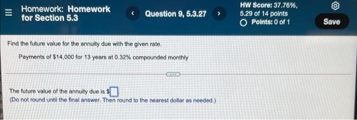  Homework: Homework for Section 5.3 Question 9, 5.3.27 > HW Score: