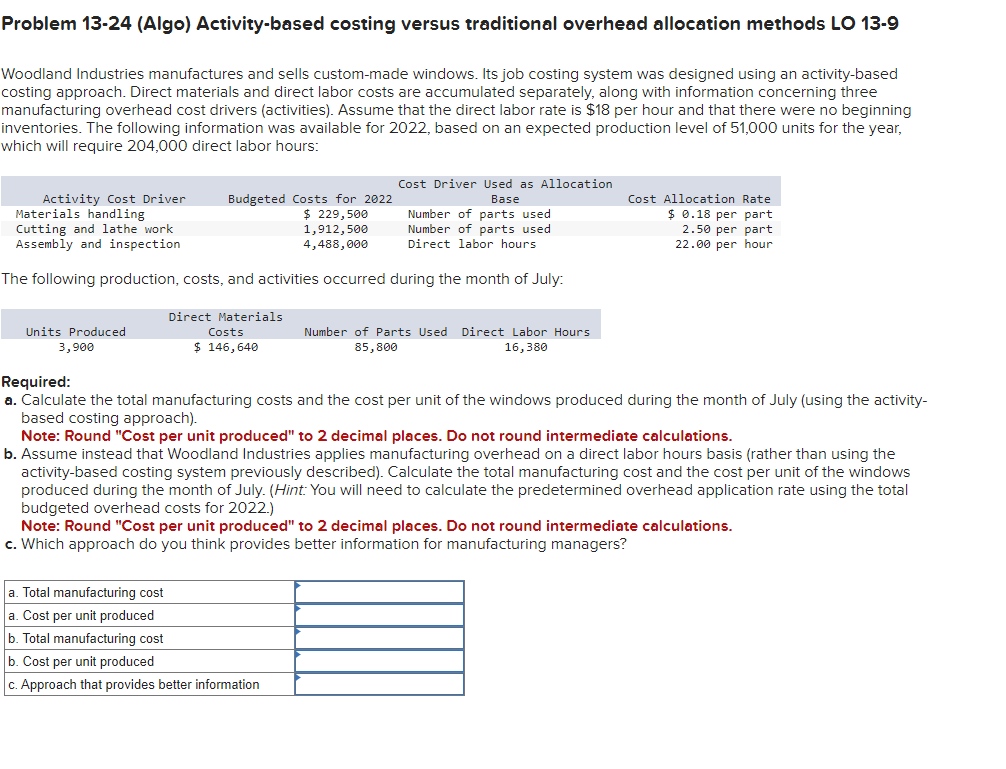  Problem 13-24 (Algo) Activity-based costing versus traditional overhead allocation methods LO