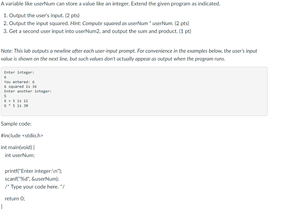 I need this in C programing A variable like userNum can store