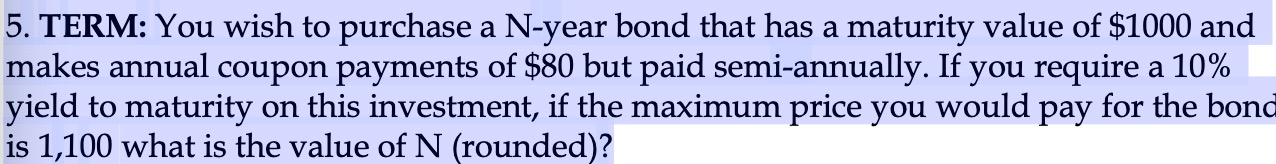 Type or paste question here 5. TERM: You wish to purchase a