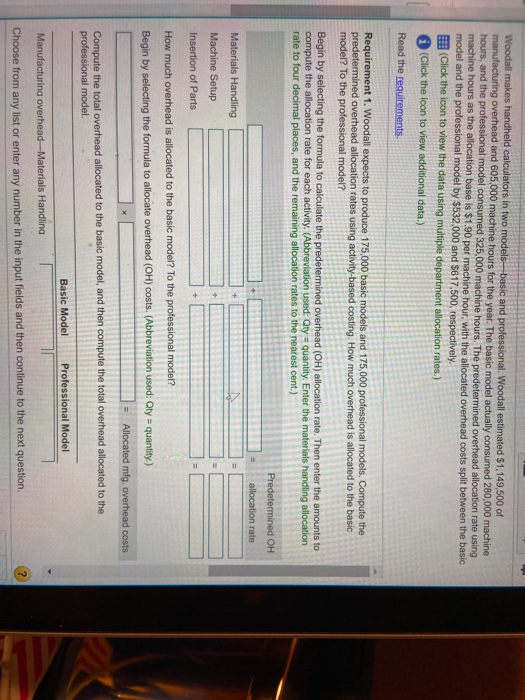  Woodall makes handheld calculators in two models basic and professional. Woodall